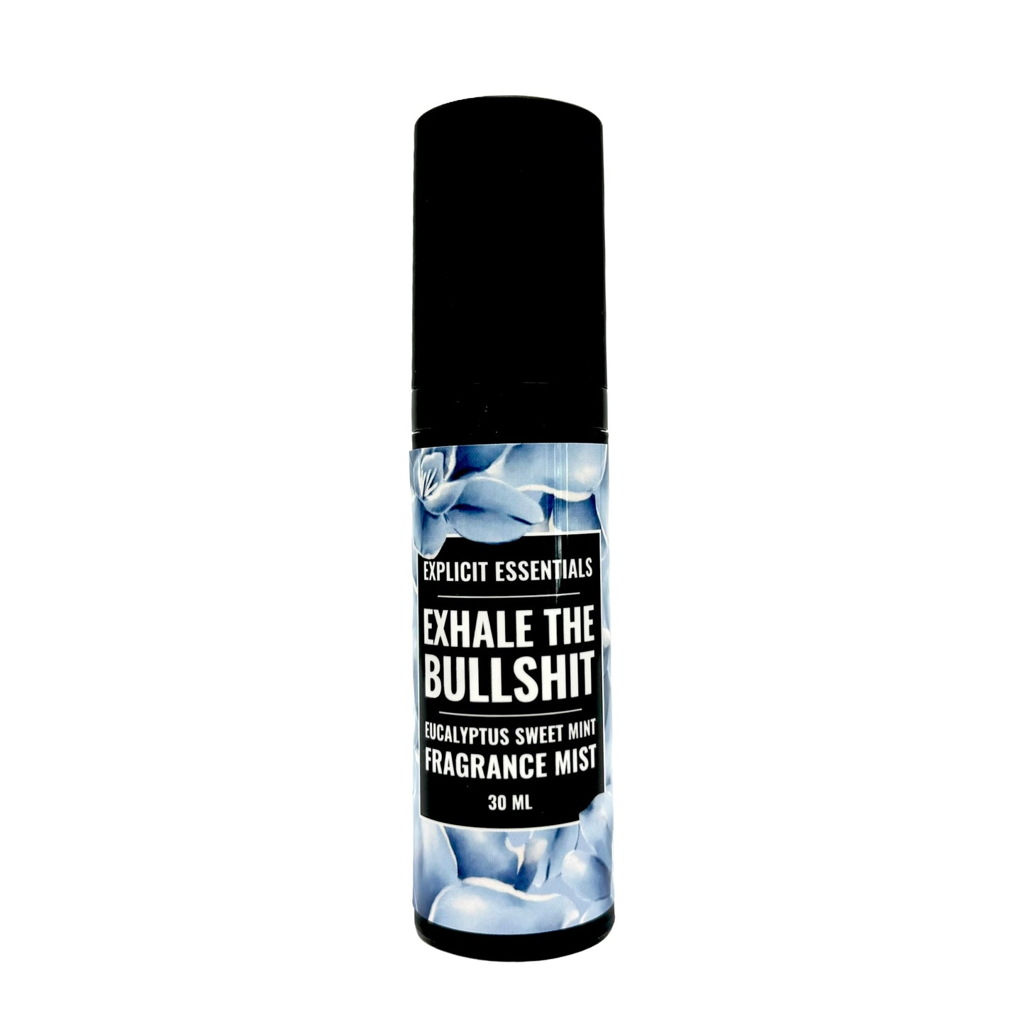 Fragrance Mist - Exhale The Bullshit